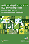 A civil society guide to advance NCD prevention policies: Unpacking WHO’s Best Buys and other recommended interventions