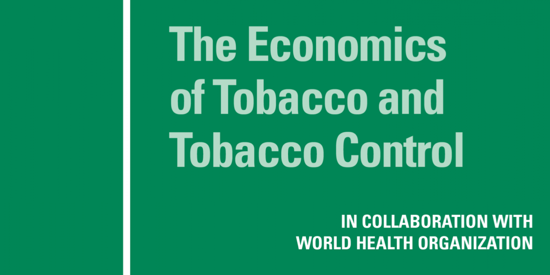 The Economics of Tobacco and Tobacco Control - Monograph header