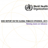 WHO report on the global tobacco epidemic 2015 launched