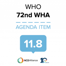 72nd WHO WHA Statement on Item 11.8 Follow-up to the high-level meeting of the UN GA on Prevention and control of NCDs (HLM3) - other NCDs