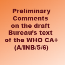 Preliminary Comments on the Draft Bureau&#039;s Text of the WHO CA+ (A/INB/5/6)