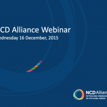 NCD Alliance Webinar, 16 December 2015 (pdf of slides)