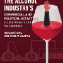 The Alcohol Industry’s Commercial and Political Activities in Latin America and Caribbean: Implications for Public Health