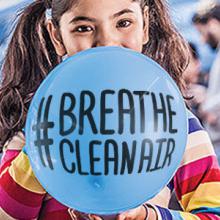 Breathe clean air